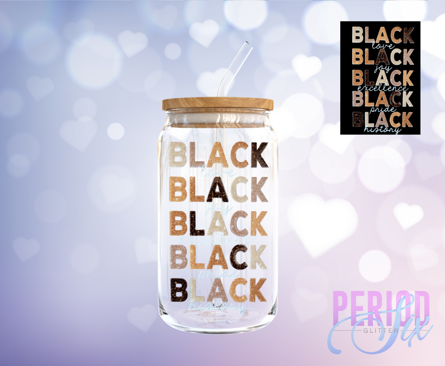 Black Love Black Joy Black Excellence UV DTF Decal
