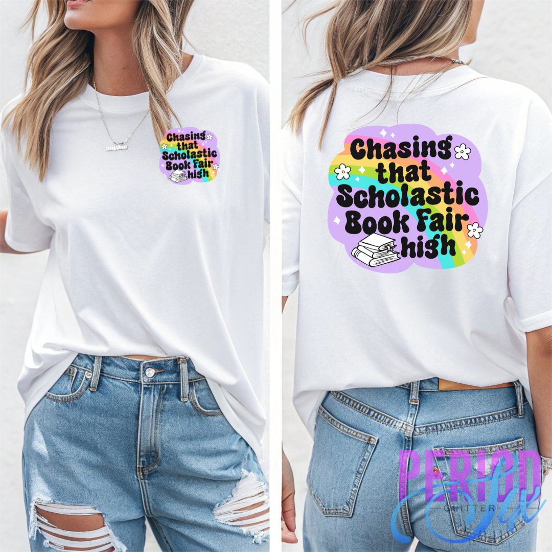 Chasing That Scholastic Book Fair High Heat Transfer DTF