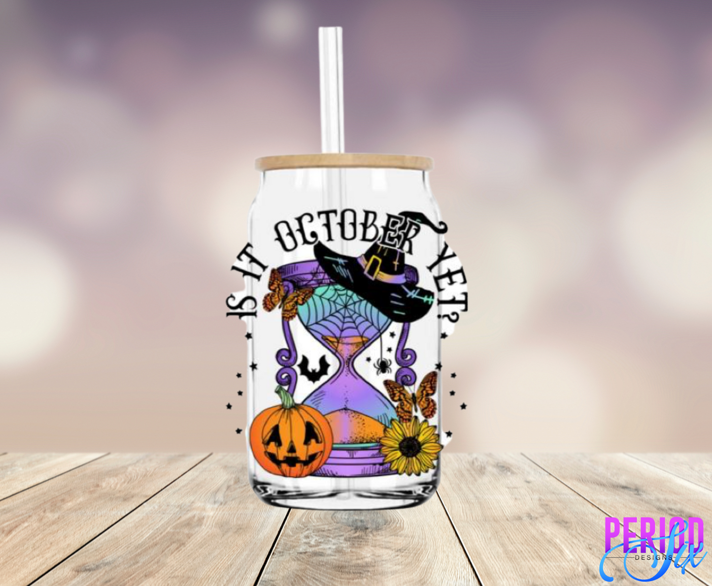 Is It October Yet UV DTF Decal