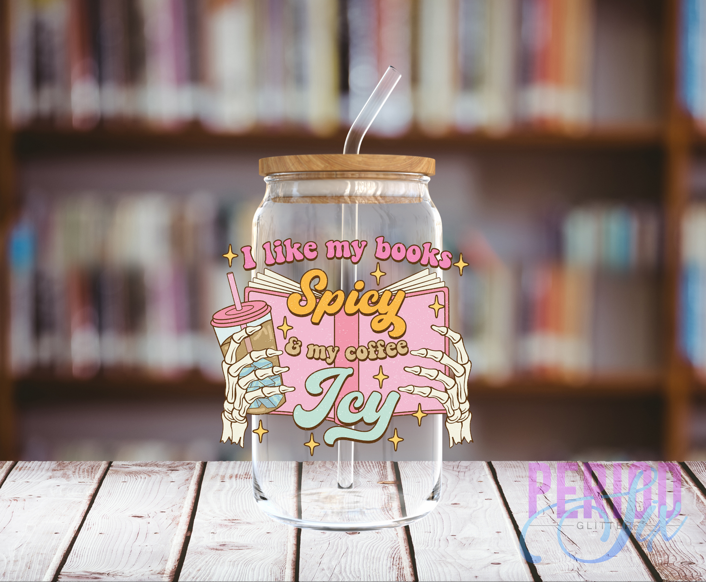 I Like My Books Spicy And Coffee Icy UV DTF Decal