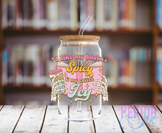 I Like My Books Spicy And Coffee Icy UV DTF Decal