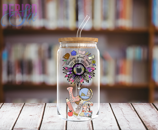Teachers Plant Seeds (Sunflower) UV DTF Decal