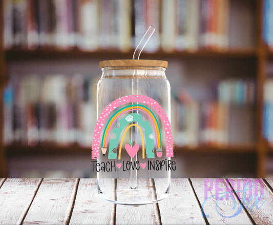Teach Love Inspire UV DTF Decal