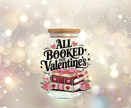 All Booked For Valentines UV DTF Decal
