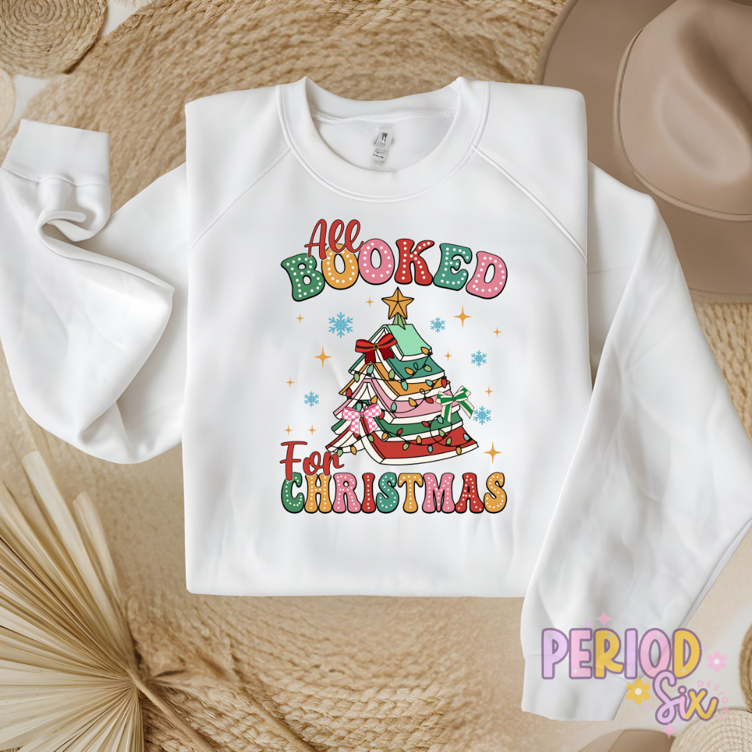 All Booked For Christmas Heat Transfer DTF