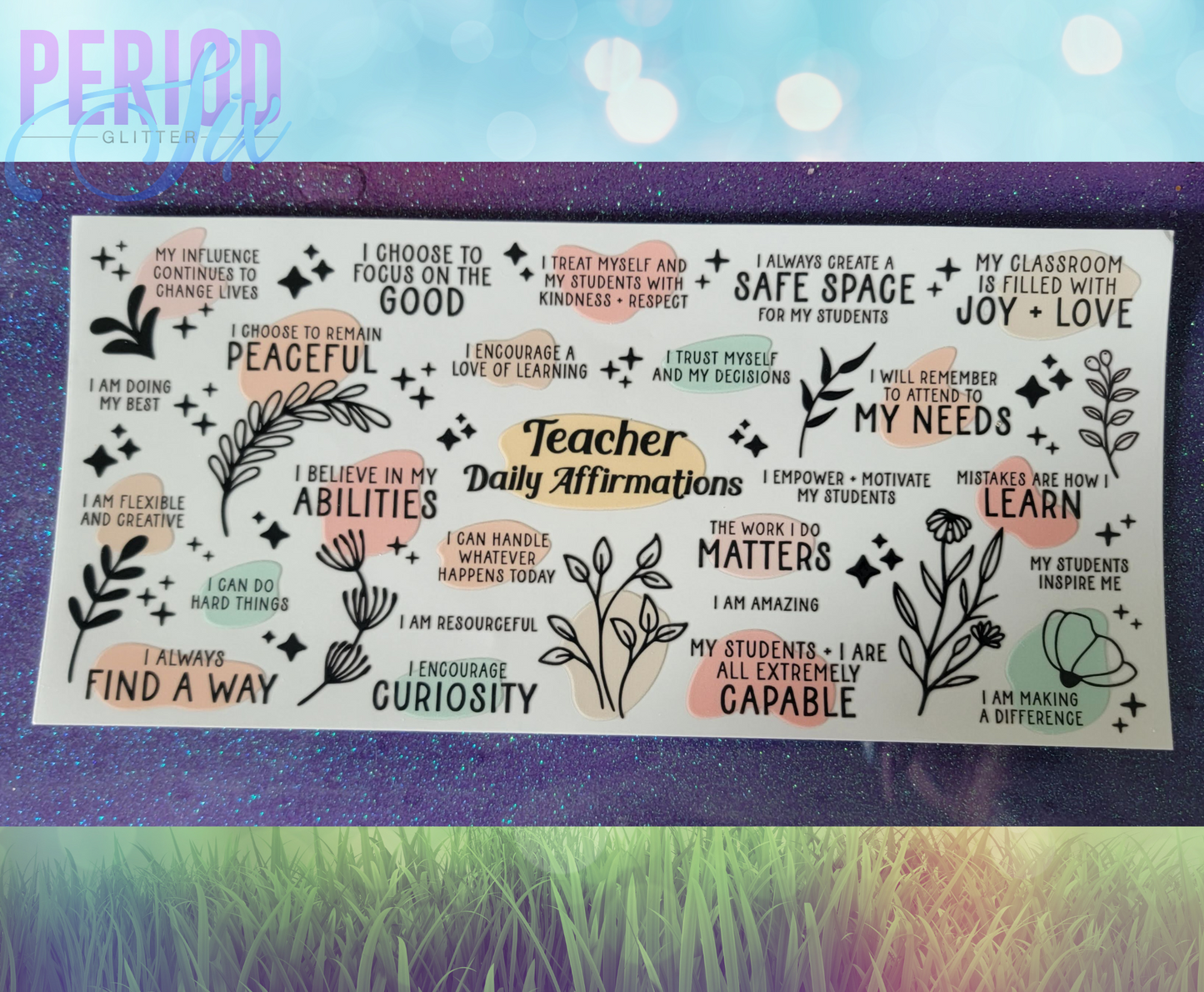 Teacher Affirmations UV DTF Wrap