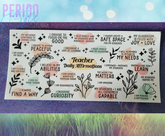 Teacher Affirmations UV DTF Wrap