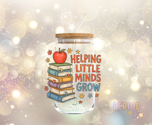 Helping Little Minds Grow UV DTF Decal