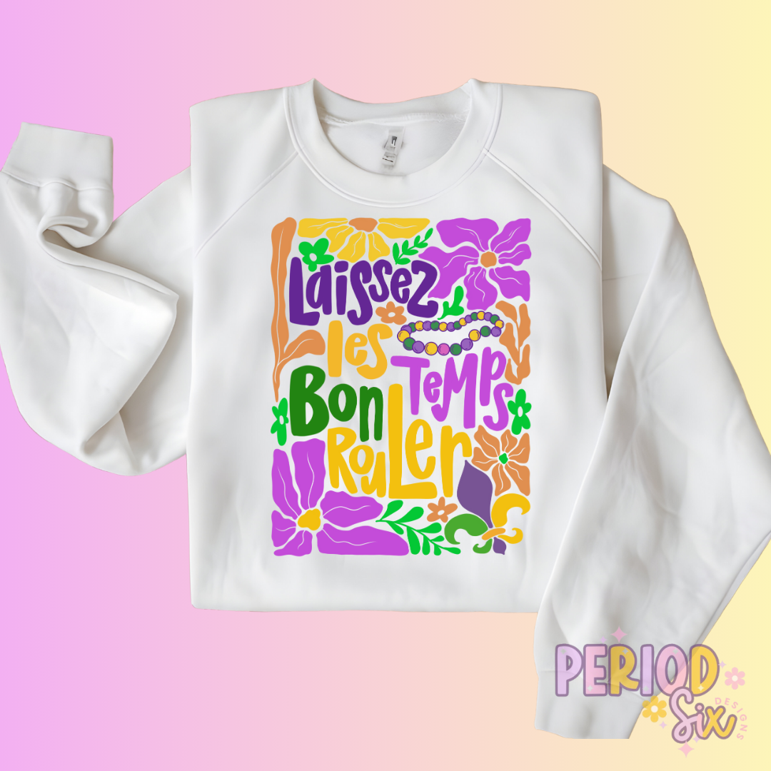 Laissez Les Bon Temps Rouler (Let The Good Times Roll) Heat Transfer DTF