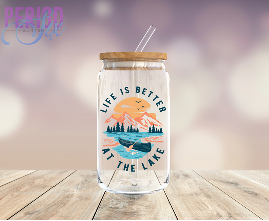 Life Is Better At The Lake UV DTF Decal